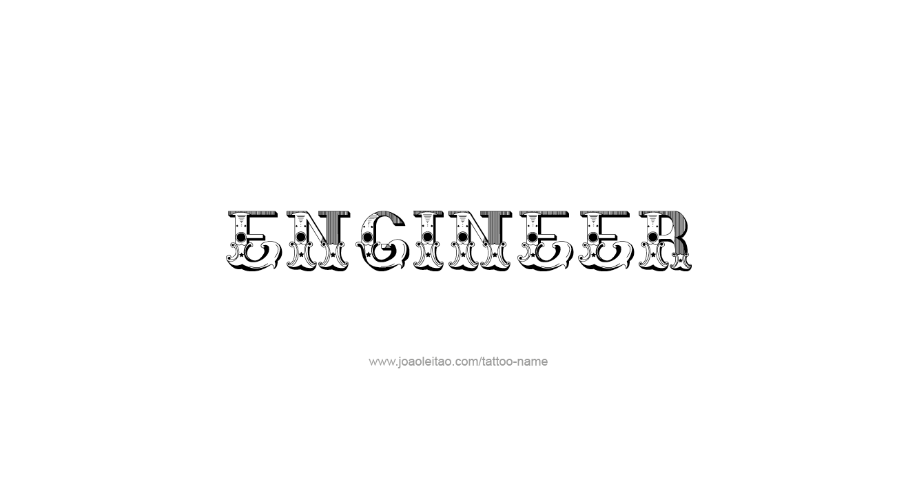 Tattoo Design Profession Name Engineer  