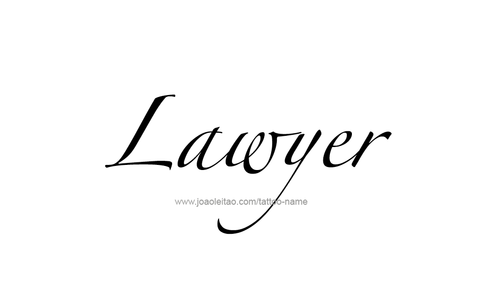 Tattoo Design Profession Name Lawyer  