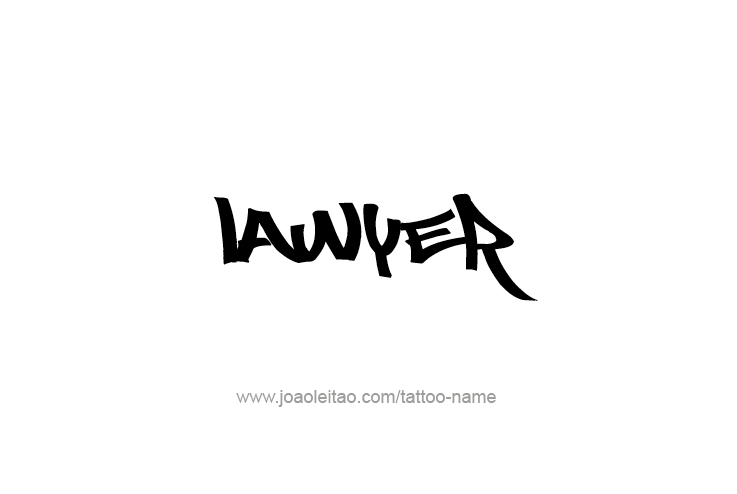 Tattoo Design Profession Name Lawyer  