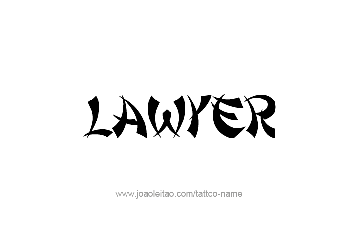 Tattoo Design Profession Name Lawyer