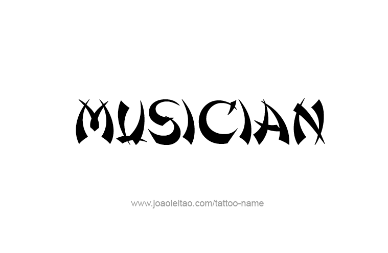 Tattoo Design Profession Name Musician