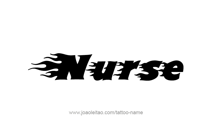 Tattoo Design Profession Name Nurse  