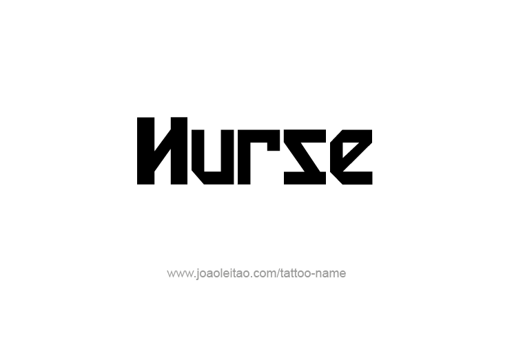 Tattoo Design Profession Name Nurse  