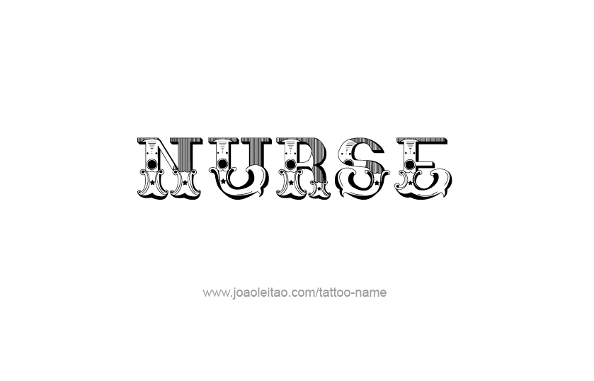 Tattoo Design Profession Name Nurse  