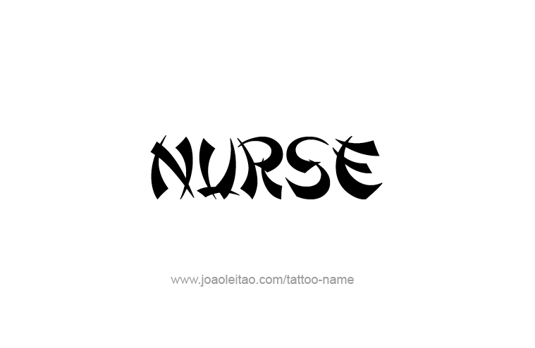 Tattoo Design Profession Name Nurse