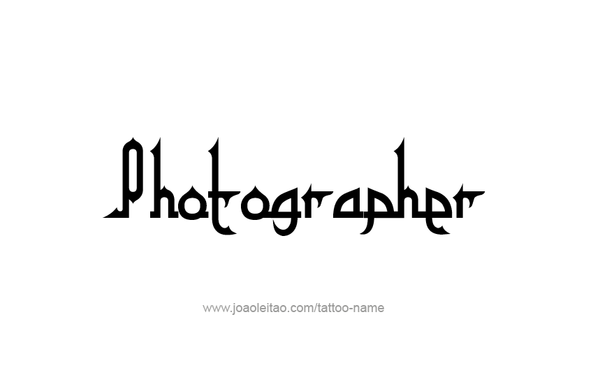 Tattoo Design Profession Name Photographer  