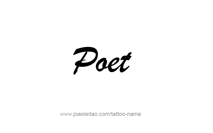 Tattoo Design Profession Name Poet  