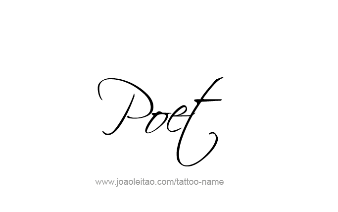 Tattoo Design Profession Name Poet  