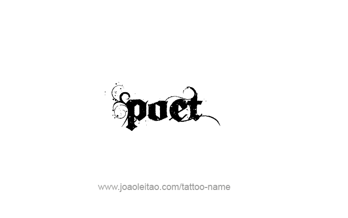 Tattoo Design Profession Name Poet  