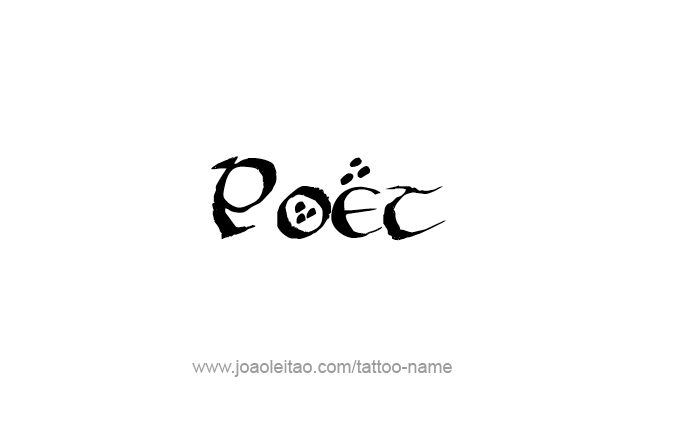 Tattoo Design Profession Name Poet  