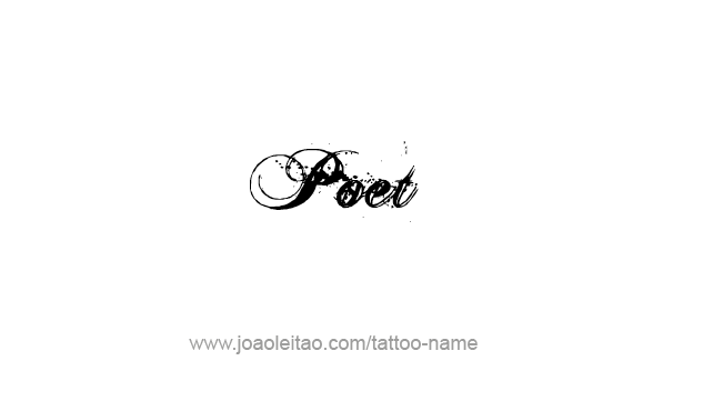 Tattoo Design Profession Name Poet  