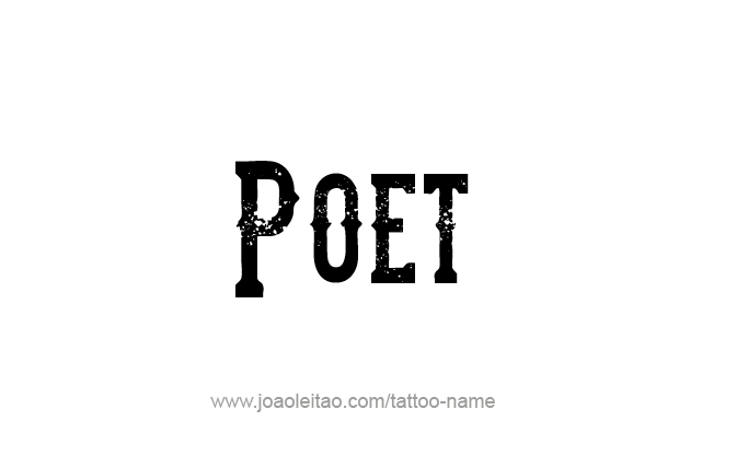 Tattoo Design Profession Name Poet  