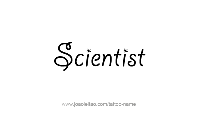 Tattoo Design Profession Name Scientist  