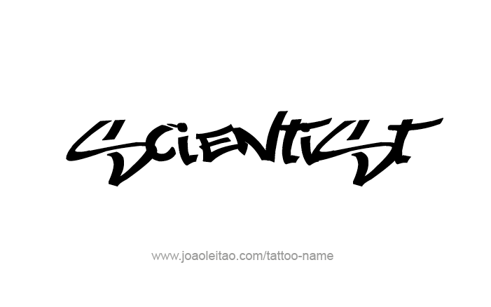 Tattoo Design Profession Name Scientist  