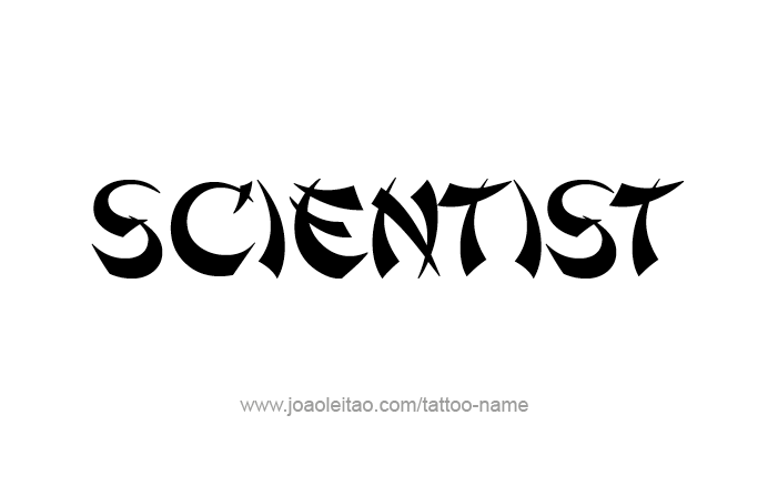Tattoo Design Profession Name Scientist