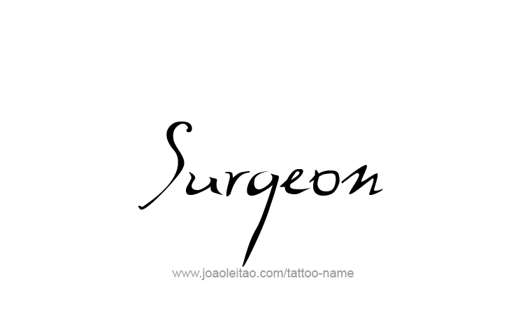 Tattoo Design Profession Name Surgeon  