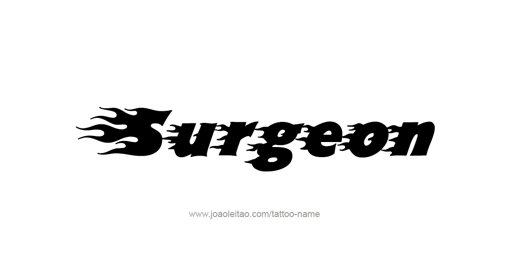 Tattoo Design Profession Name Surgeon  