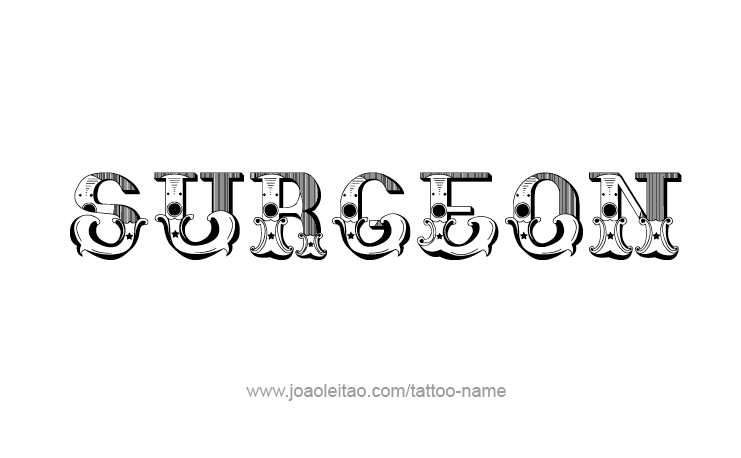 Tattoo Design Profession Name Surgeon  