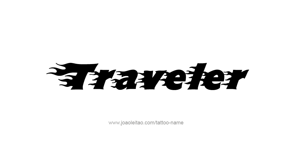 Tattoo Design Profession Name Traveler  