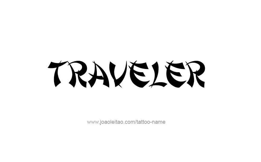 Tattoo Design Profession Name Traveler