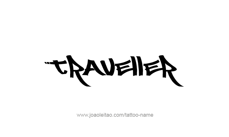 Tattoo Design Profession Name Traveller  