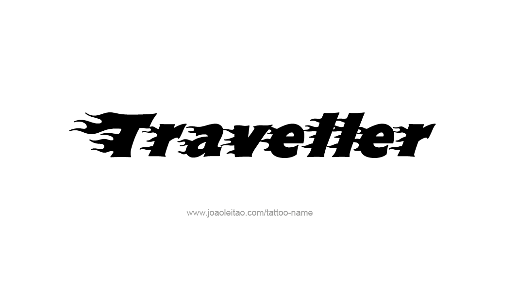 Tattoo Design Profession Name Traveller  