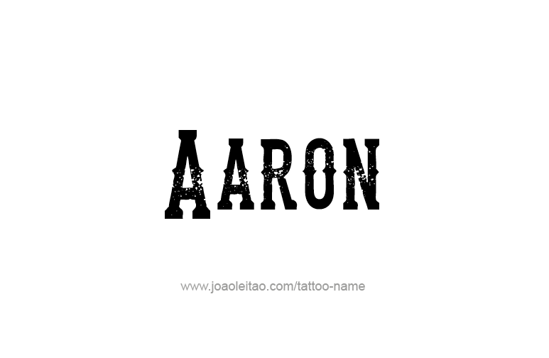 Tattoo Design Prophet Name Aaron