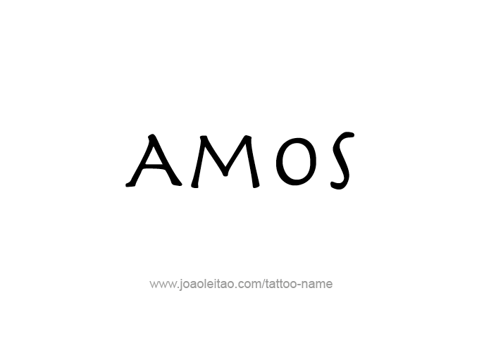 Tattoo Design Prophet Name Amos