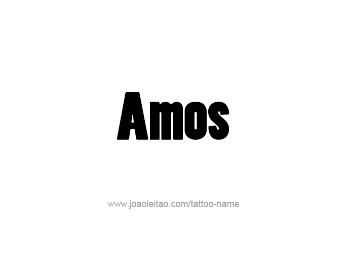 Tattoo Design Prophet Name Amos