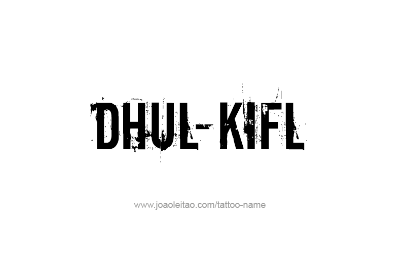 Tattoo Design Prophet Name Dhulkifl