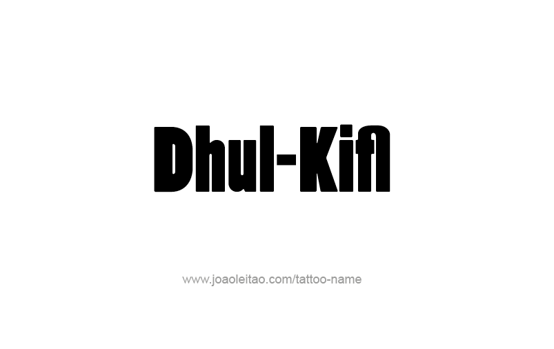 Tattoo Design Prophet Name Dhulkifl