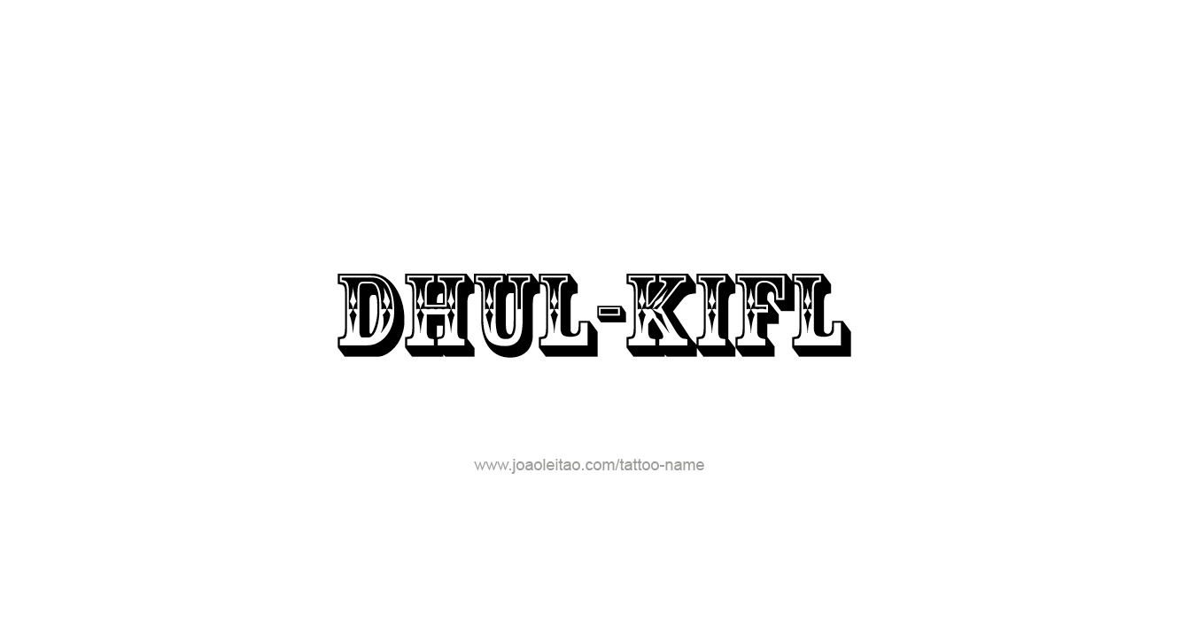 Tattoo Design Prophet Name Dhulkifl