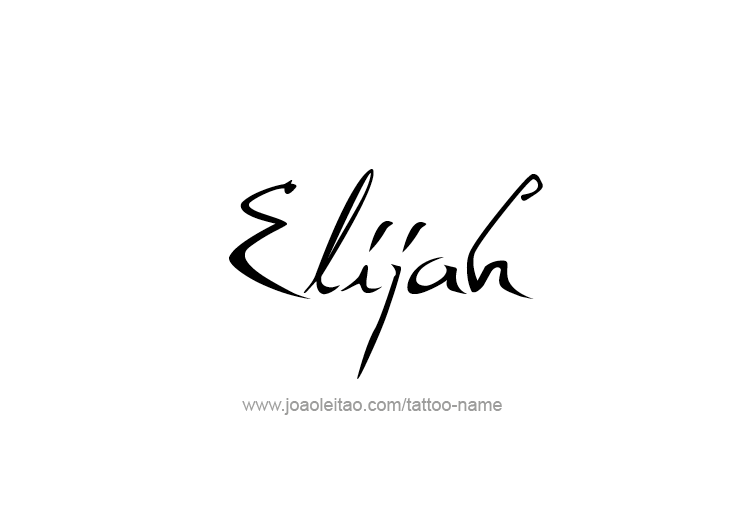 Tattoo Design Prophet Name Elijah