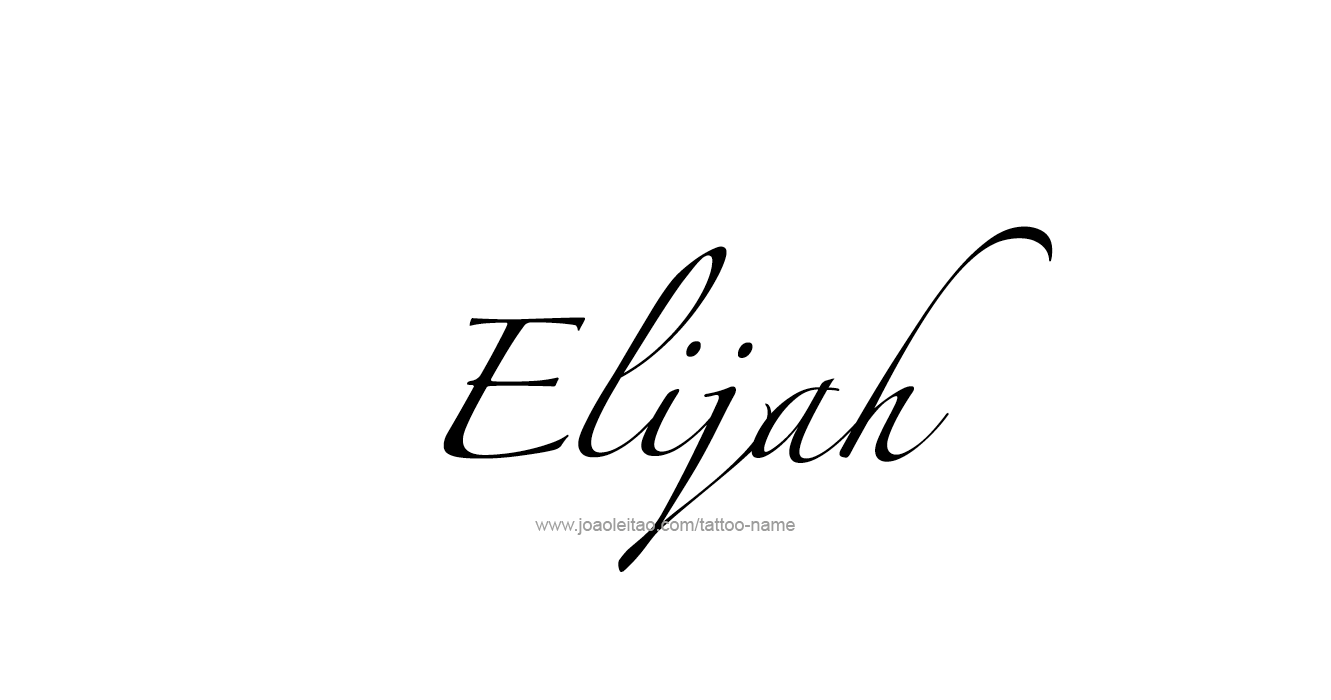 Tattoo Design Prophet Name Elijah