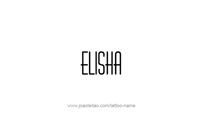 Tattoo Design Prophet Name Elisha