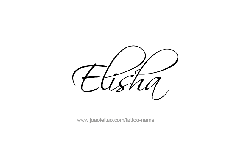 Tattoo Design Prophet Name Elisha