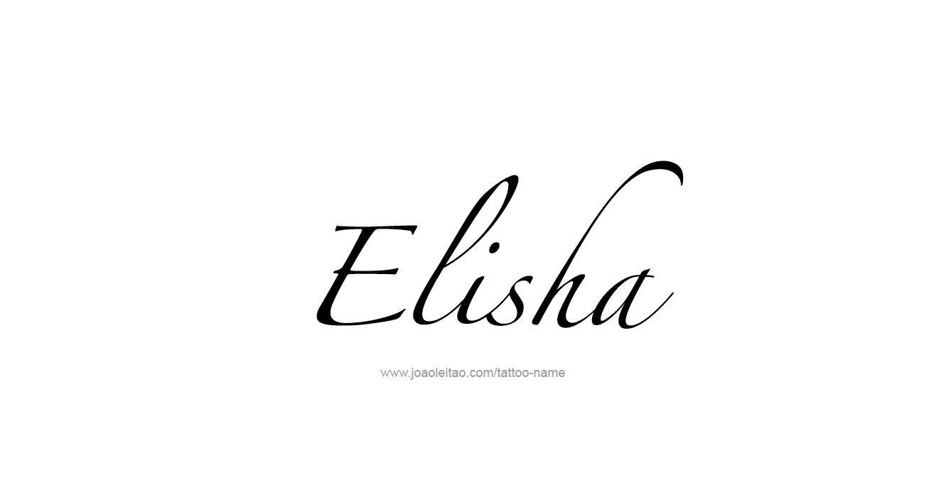 Tattoo Design Prophet Name Elisha