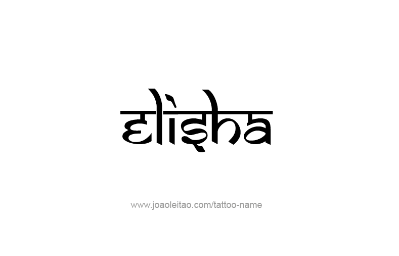 Tattoo Design Prophet Name Elisha