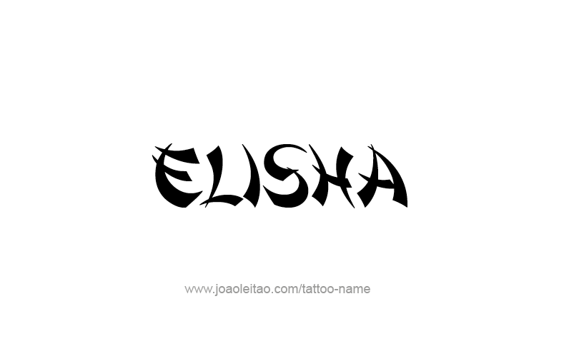 Tattoo Design Prophet Name Elisha