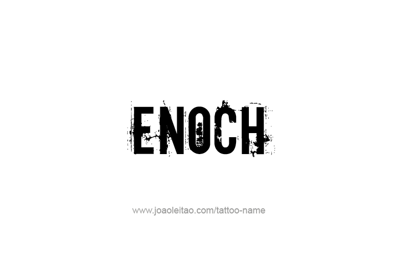 Tattoo Design Prophet Name Enoch