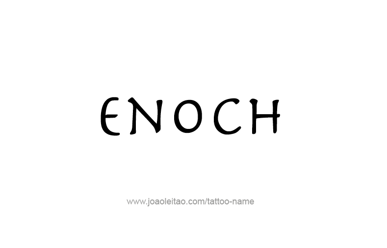 Tattoo Design Prophet Name Enoch