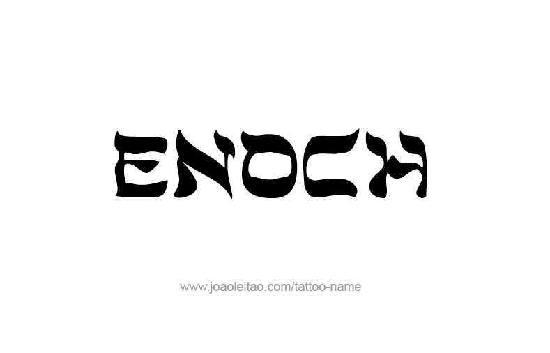 Tattoo Design Prophet Name Enoch