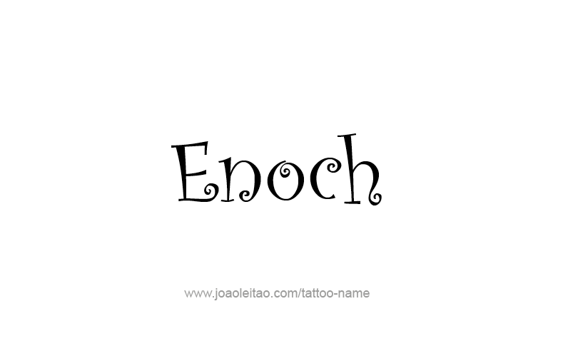 Tattoo Design Prophet Name Enoch