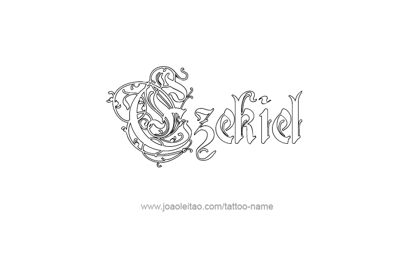 Tattoo Design Prophet Name Ezekiel