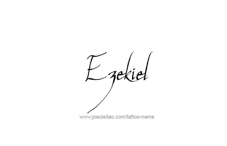 Ezekiel Prophet Name Tattoo Designs - Page 4 of 5 ...