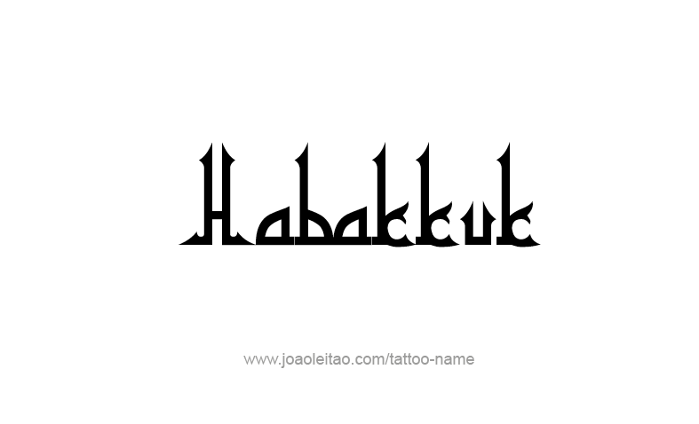 Tattoo Design Prophet Name Habakkuk