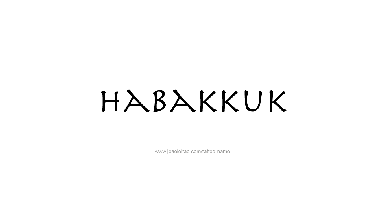 Tattoo Design Prophet Name Habakkuk