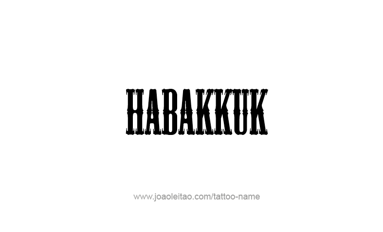 Tattoo Design Prophet Name Habakkuk