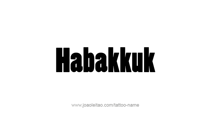 Tattoo Design Prophet Name Habakkuk