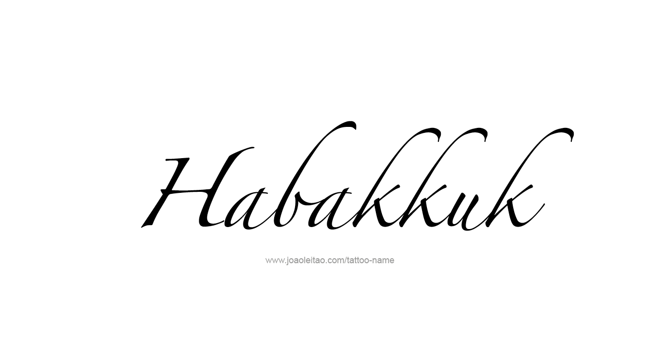 Tattoo Design Prophet Name Habakkuk